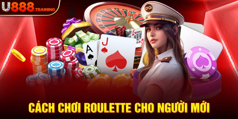 Hướng dẫn cách chơi Roulette đơn giản dễ hiểu